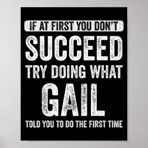 That's My Name Co. Gail If At First You Don't Succ Poster