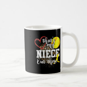 That's My Niece Out There Softll Auntie Uncle  Coffee Mug