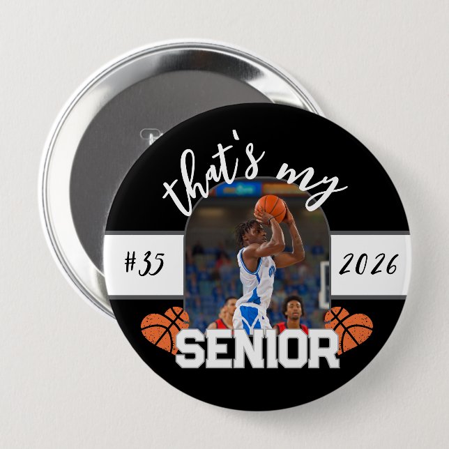 That's my Senior Basketball player for parent 10 Cm Round Badge (Front & Back)