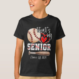 That's My Senior Cl Of 2025 Baseball Graduation Me T-Shirt