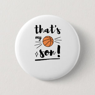 Thats My Son Basketball 6 Cm Round Badge