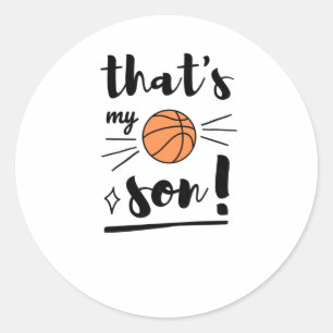 Thats My Son Basketball Classic Round Sticker