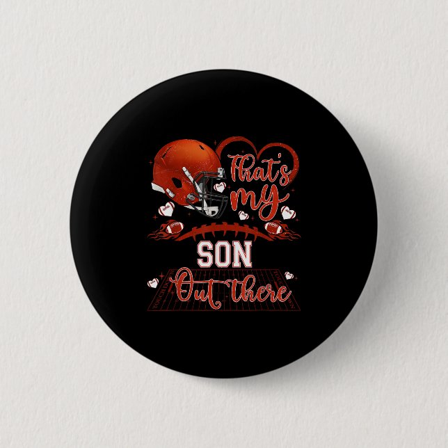 That's My Son Out There Funny Football Mom Mama Da 6 Cm Round Badge (Front)