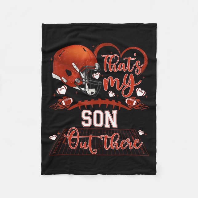 That's My Son Out There Funny Football Mom Mama Da Fleece Blanket (Front)