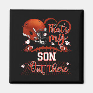 That's My Son Out There Funny Football Mom Mama Da Magnet