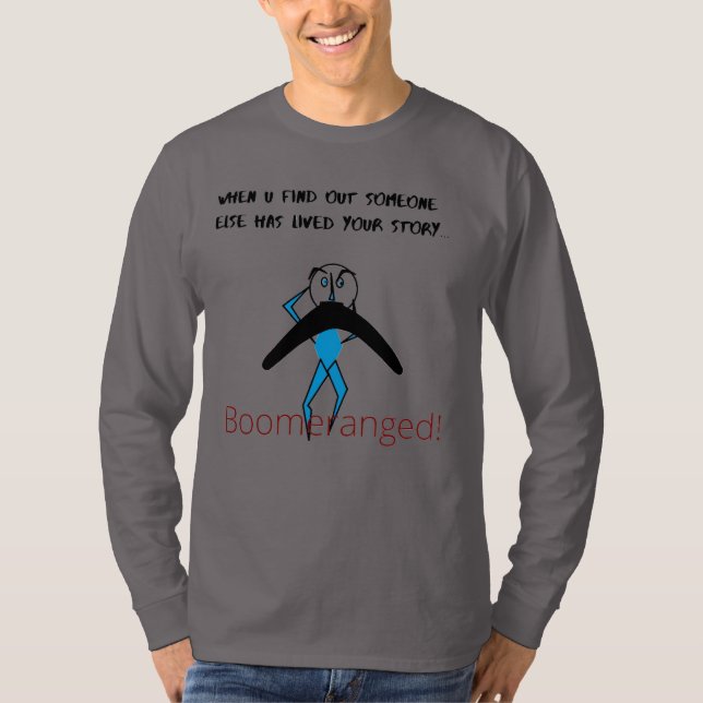 'That's My Story'   Long Sleeve Boomeranged T-Shirt (Front)