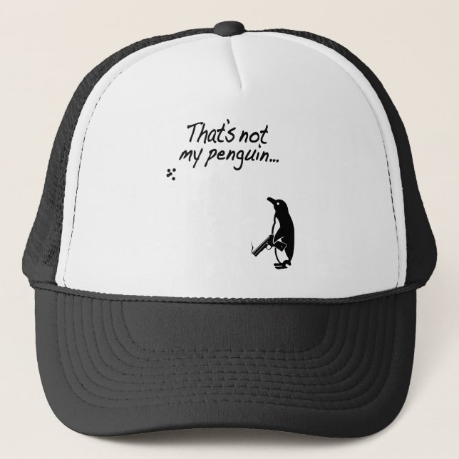 That's not my penguin trucker hat (Front)