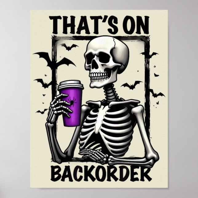 That's On Backorder Halloween Pharmacy Tech Poster (Front)