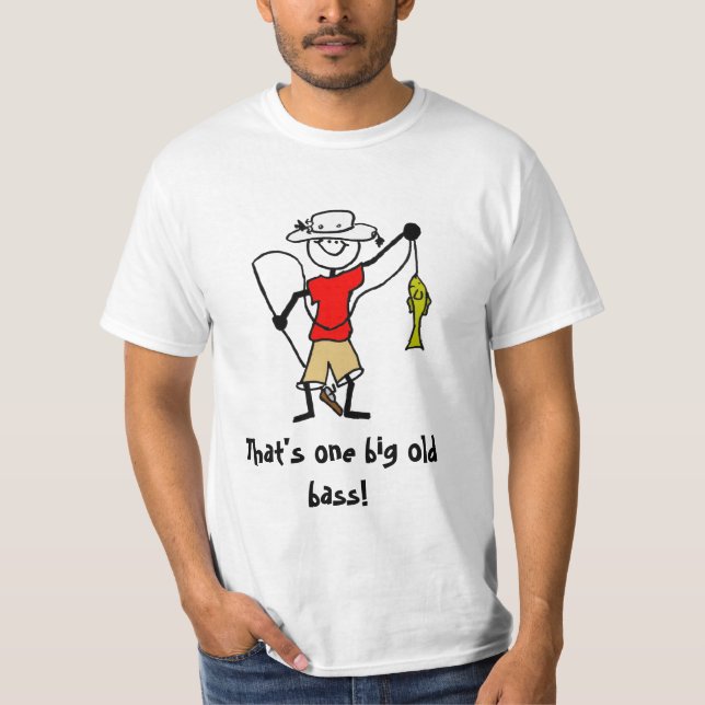 That's one big old bass! T-Shirt (Front)