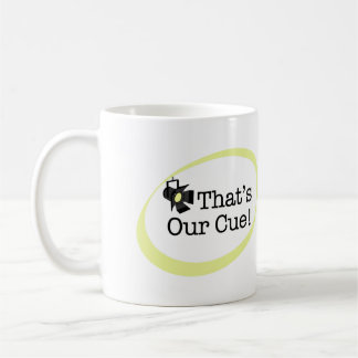 That's Our Cue Coffee Mug
