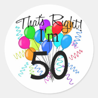 That's Right I'm 50 - Birthday Classic Round Sticker