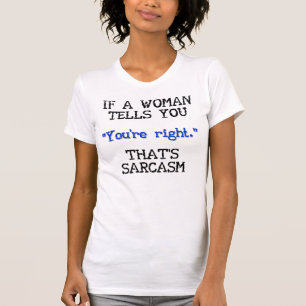 That's Sarcasm Funny T-Shirt