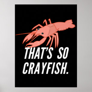 That's so crayfish poster