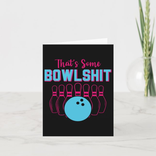 That's Some Bowl Funny Bowling Team Bowler Men Wom Card (Front)
