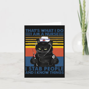 That's What I Do I Am A Nurse I Stab People Cat Vi Card