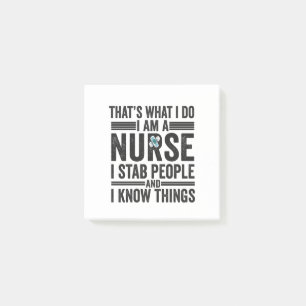 That's What I Do I am A Nurse I Stab People Funny  Post-it Notes