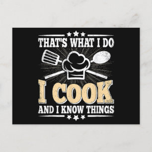 That's What I Do I Cook And I Know Things Funny Co Holiday Postcard