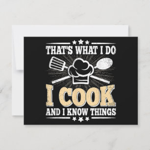 That's What I Do I Cook And I Know Things Funny Co Thank You Card