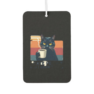 That's What I Do I Drink Coffee I Hate People And Car Air Freshener