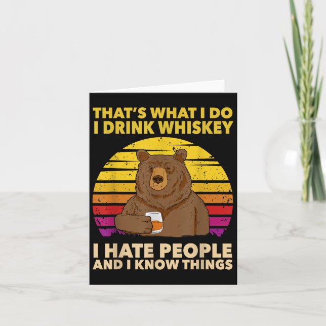 That's What I Do I Drink Whiskey I Hate People Bea Card (Front)