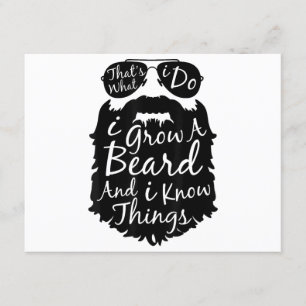 Thats what I do I grow a beard and I know things Enclosure Card