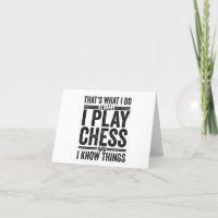 That's What I Do I Play Chess Funy Chess Lovers