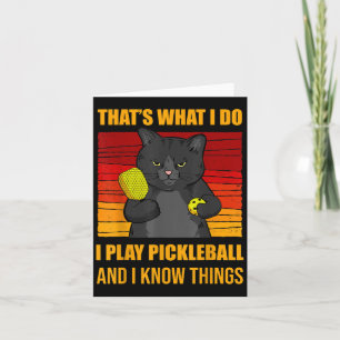 That's What I Do-i Play Ckleball And I Know Things Card