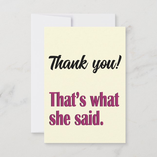 That's what she said funny thank you notes (Front)