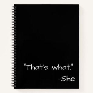 That's what she said quote funny notebook