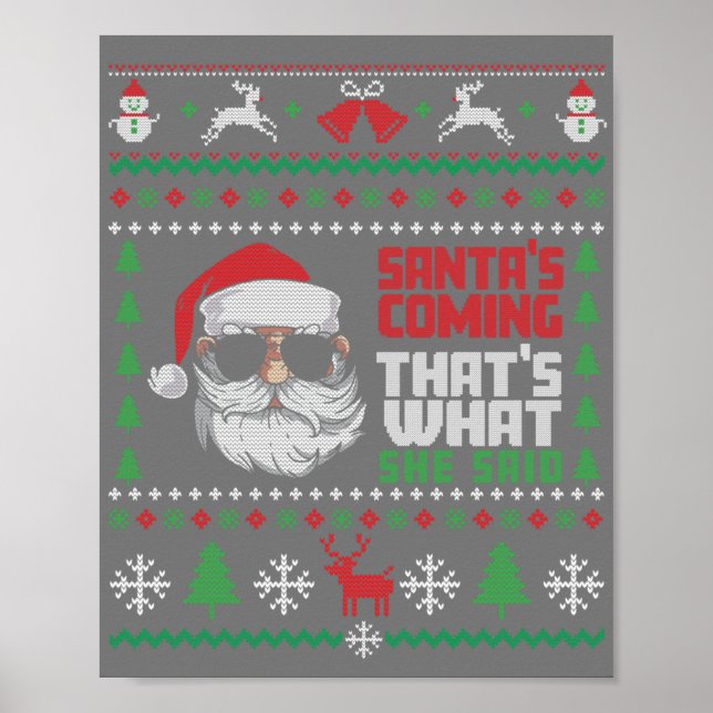 That's What She Said Ugly Xmas Design Poster (Front)