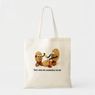 That's When the Cannibalism Started Tote Bag