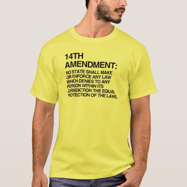 THE 14TH AMENDMENT T-Shirt (Front)