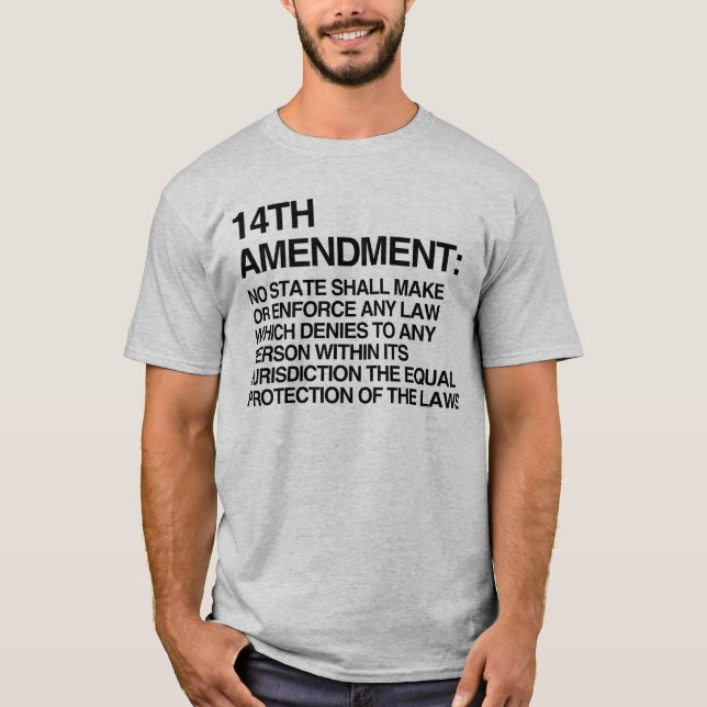 THE 14TH AMENDMENT T-Shirt (Front)