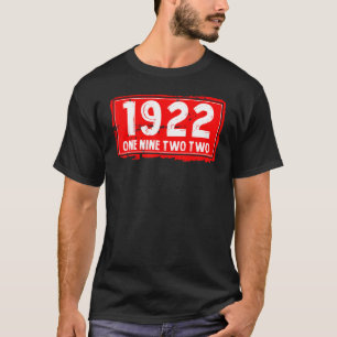 The 1922 Year of Birth for Men and Women Awesome B T-Shirt