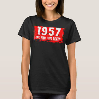 The 1957 Year of Birth for Men and Women Awesome B T-Shirt