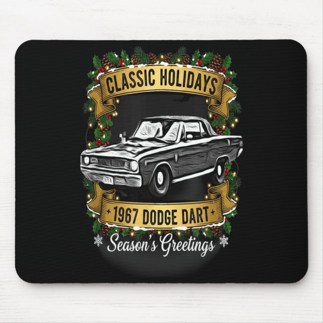 The 1967 Dodge Dart Clic Holiday Cheer Apparel  Mouse Pad (Front)