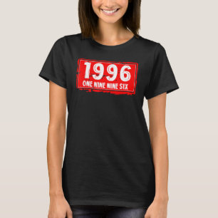 The 1996 Year of Birth for Men and Women Awesome B T-Shirt