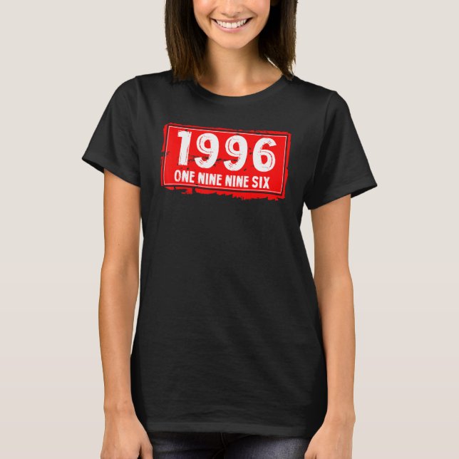 The 1996 Year of Birth for Men and Women Awesome B T-Shirt (Front)