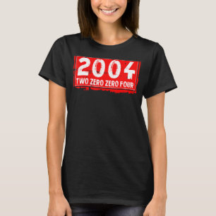 The 2004 Year of Birth for Men and Women Awesome B T-Shirt