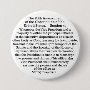 The 25th Amendment 7.5 Cm Round Badge