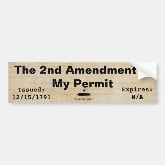 The 2nd Amendment Is My Permit Bumper Sticker (Front)