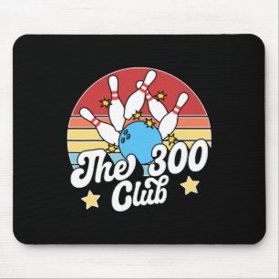 The 300 Club Bowler Funny Bowling Mouse Pad