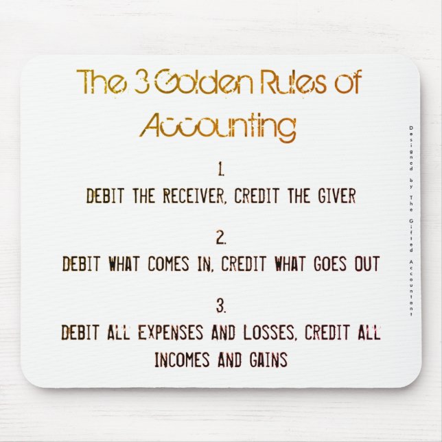 "The 3 Golden Rules of Accounting" Mouse Pad (Front)
