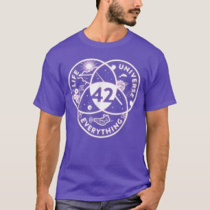 The 42 Answers to Life The Universe and Everything T-Shirt