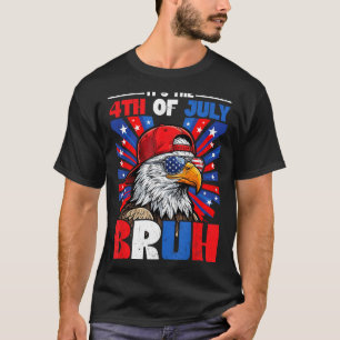 The 4th of july bruh 250 years 1776-2026 eagle T-Shirt