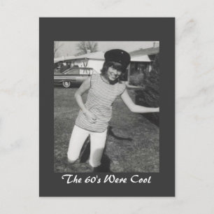 The 60's Were Cool Postcard