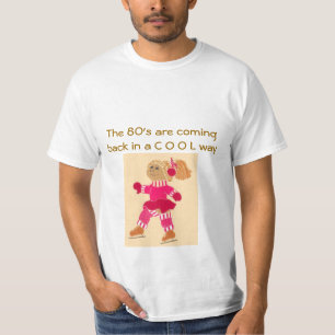 The 80's Are Coming Back T-Shirt
