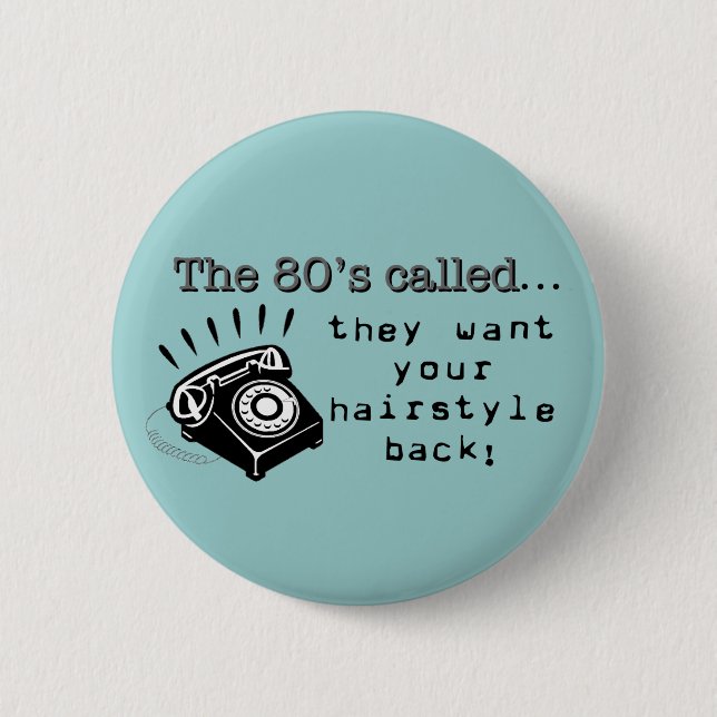 The 80's Button (Front)