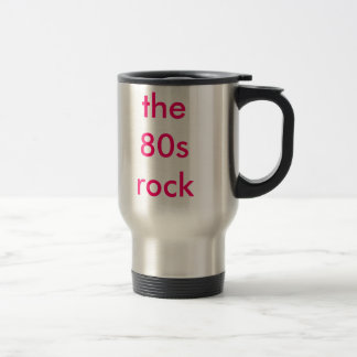 the 80s rock travel mug