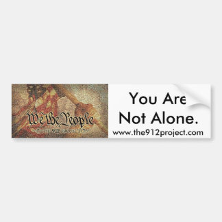 The 9-12 Project and "You Are Not Alone" Bumper Sticker